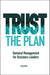 Trust the Plan