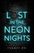 Lost in the Neon Nights