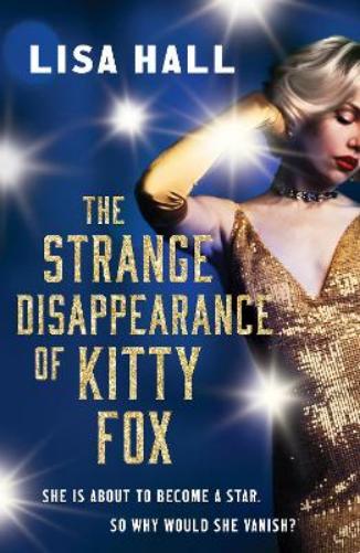 The Strange Disappearance of Kitty Fox (The Hotel Hollywood Mysteries, 3