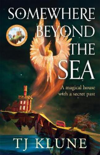 Somewhere Beyond the Sea: The No. 1 New York Times bestseller and heart-warming sequel to The House in the Cerulean Sea: 2 (Cerulean Chronicles, 2