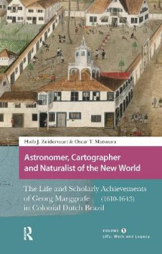 Astronomer, Cartographer and Naturalist of the New World