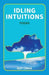 Idling Intuitions