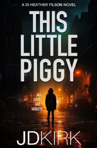 This Little Piggy (DI Heather Filson Crime Thrillers