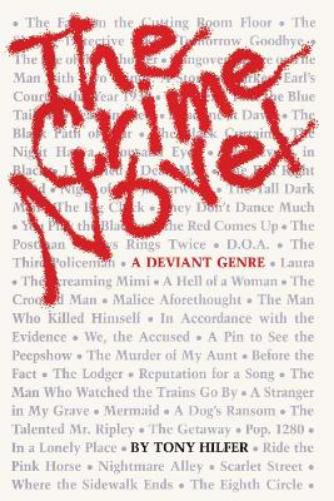 The Crime Novel: A Deviant Genre (Monographs in International Studies
