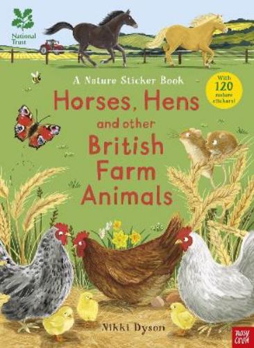 National Trust: Horses, Hens and Other British Farm Animals