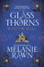 Glass Thorns - Window Wall