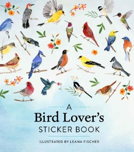 A Bird Lover's Sticker Book