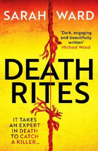 Death Rites: A dark and atmospheric crime thriller (Carla James Crime Thrillers, 1
