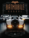 Batmobile Manual: Inside the Dark Knight's Most Iconic Rides