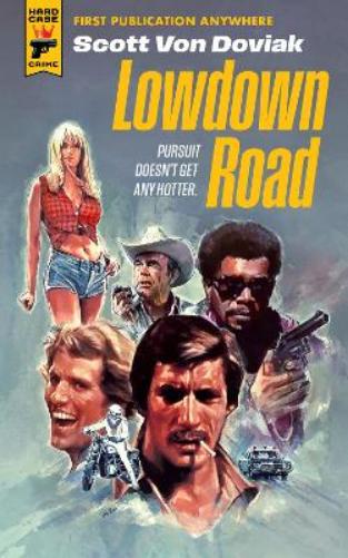 Lowdown Road (Hard Case Crime
