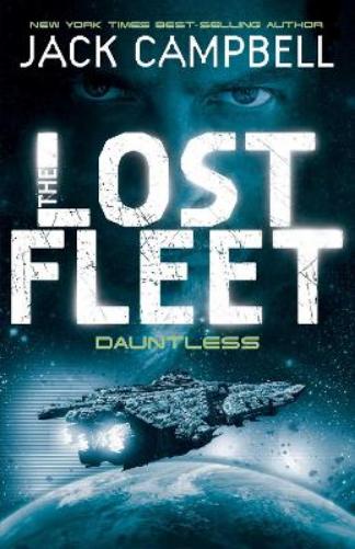 Lost Fleet - Dauntless (Book 1)