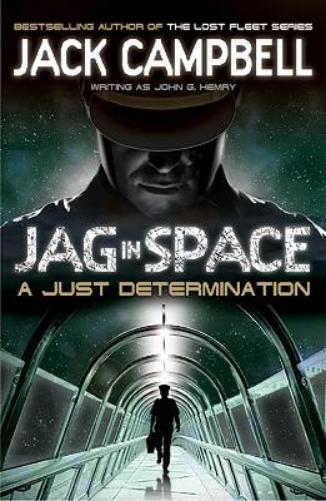 JAG in Space - A Just Determination (Book 1)