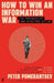 How to Win an Information War