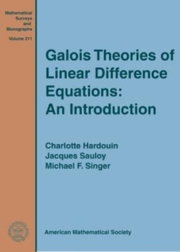 Galois Theories of Linear Difference Equations: an Introduction