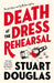 Lowe and Le Breton mysteries - Death at the Dress Rehearsal