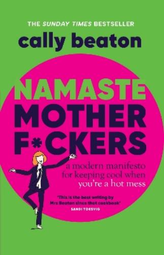 Namaste Motherf*ckers