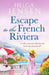 Escape to the French Riviera