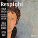 Respighi: Violin Sonatas/Five Pieces for Violin and Piano/...