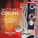 Michael Collins: The Virtuoso Clarinet