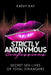 Strictly Anonymous Confessions