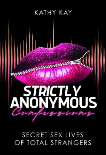 Strictly Anonymous Confessions