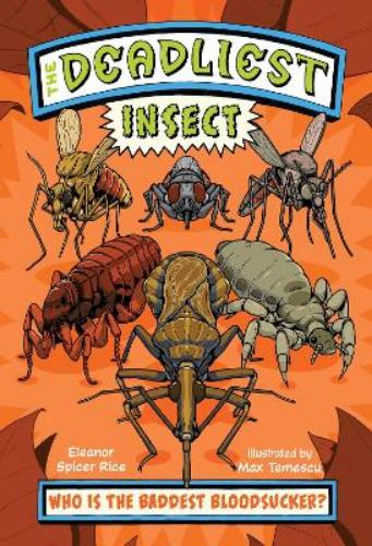 The Deadliest: Insect