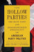 The Hollow Parties