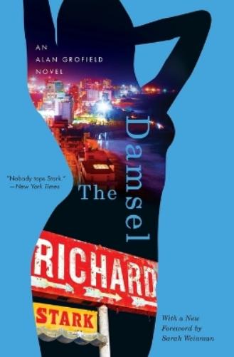 The Damsel – An Alan Grofield Novel