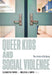 Queer Kids and Social Violence
