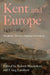 Kent and Europe, 1450-1640