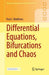 Differential Equations, Bifurcations and Chaos