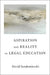 Aspiration and Reality in Legal Education