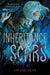 Inheritance of Scars