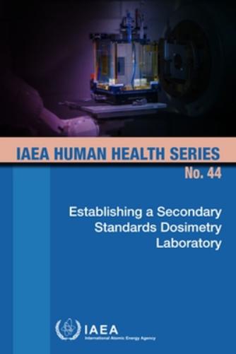 Establishing a Secondary Standards Dosimetry Laboratory (Human Health Series