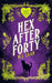Hex After Forty