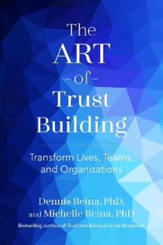 The Art of Trust Building