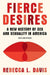 Fierce Desires