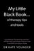 My Little Black Book… of therapy tips and tools