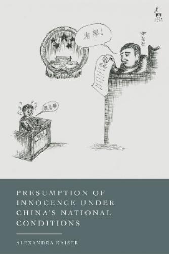 Presumption of Innocence Under China's 'National Conditions'