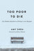 Too Poor to Die