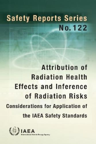 Attribution of Radiation Health Effects and Inference of Radiation Risks