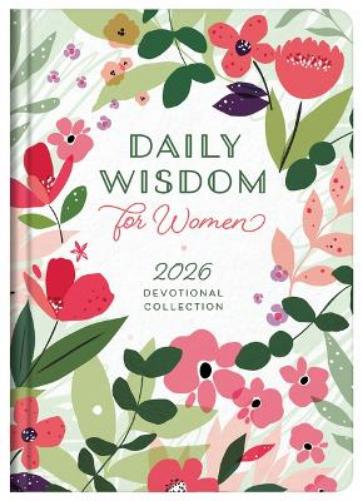 Daily Wisdom for Women 2026 Devotional Collection (Daily Wisdom - Annual Edition