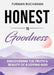 Honest to Goodness