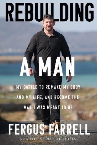 Rebuilding a Man