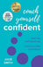 Coach Yourself Confident