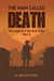 The Man Called Death