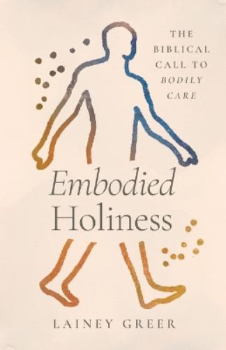 Embodied Holiness