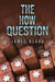 The How Question