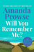 Will You Remember Me?