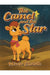 The Camel and the Star